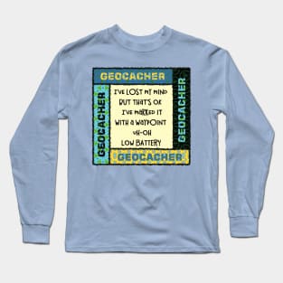 Geocacher Lost Mind Patterns Long Sleeve T-Shirt